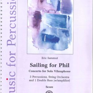 Sammut, Eric Sailing for Phil Concerto for Solo Vibraphone Score